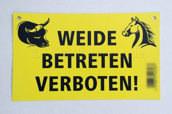 Warnschild Weide betreten verboten