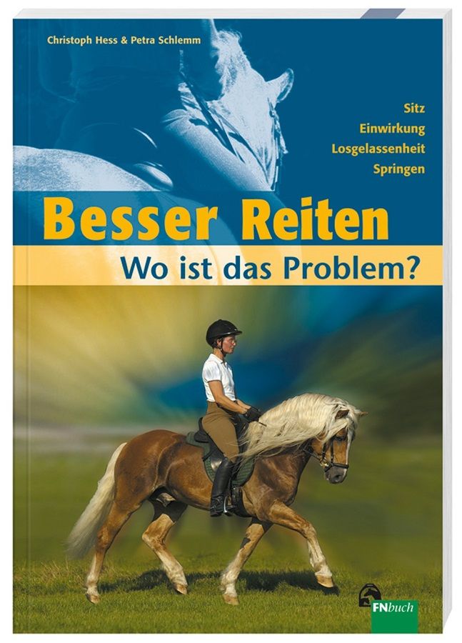 Lehrbuch Besser Reiten - Wo ist das Problem?